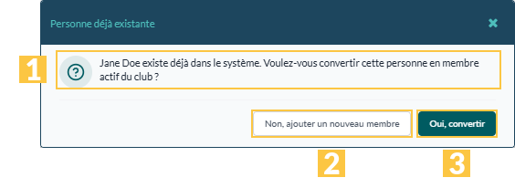 Fenêtre « Personne déjà existante » pendant la saisie