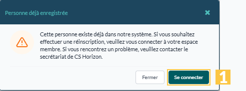 Fenêtre « Personne déjà enregistrée »
